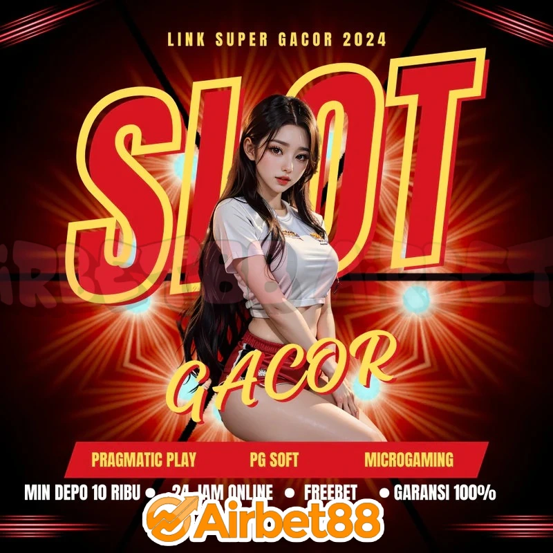 AIRBET88: Situs Bocoran Live RTP Slot Gacor Hari Ini Terakurat